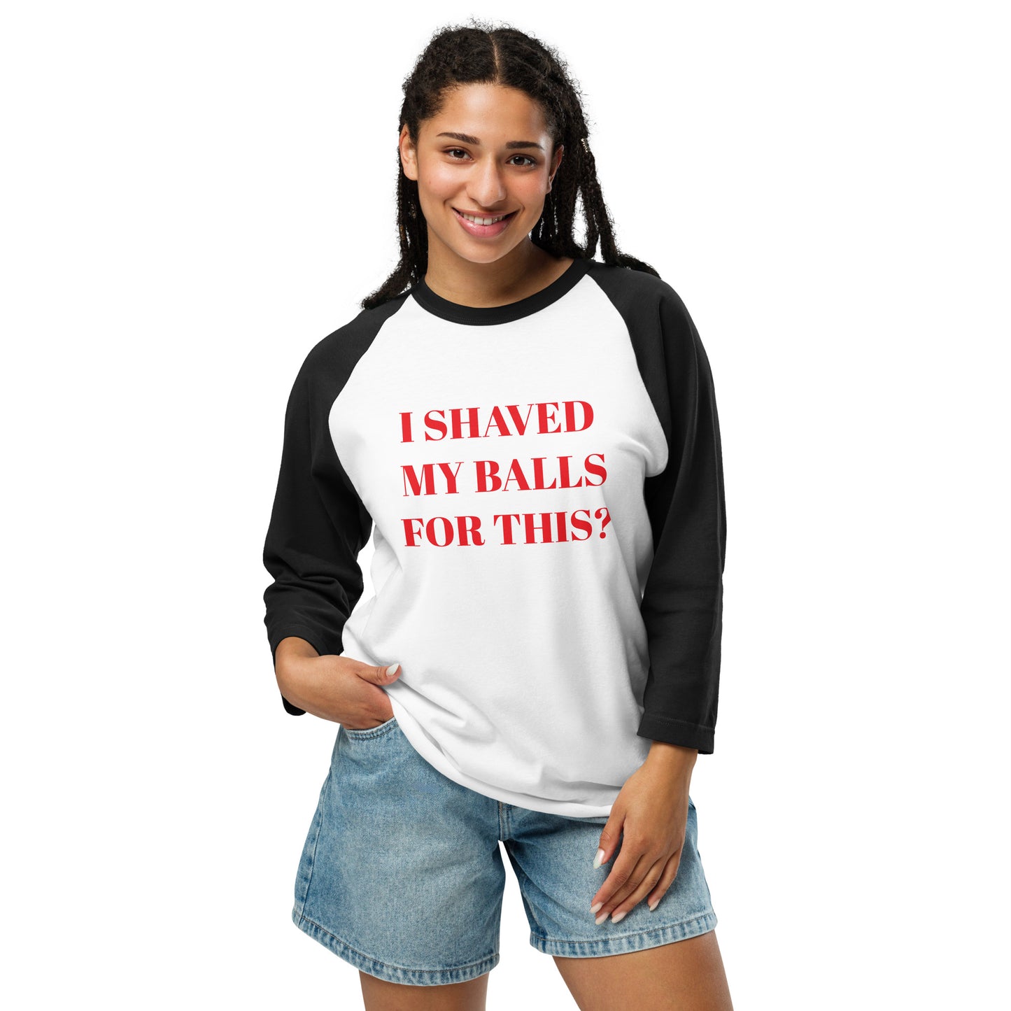 I Shaved My Balls 3/4 Sleeve Tee